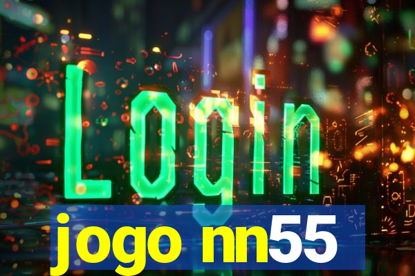 jogo nn55